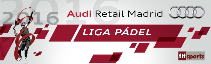 Liga Pádel Audi Retail Madrid 2016.